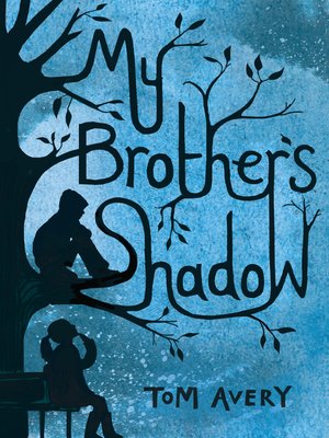 cover image of My Brother's Shadow